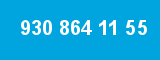 930 864 11 55